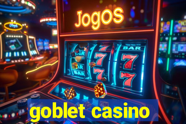 goblet casino